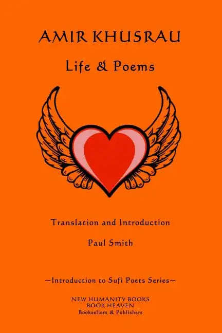 Amir Khusrau: Life & Poems - Paperback