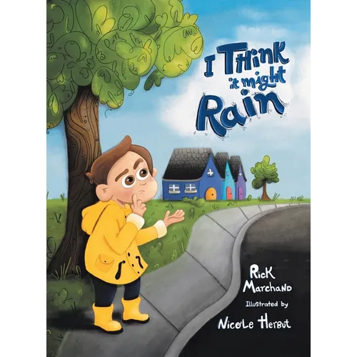 I Think It Might Rain - Hardcover