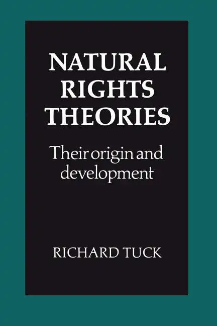 Natural Rights Theories: Their Origin and Development - Paperback