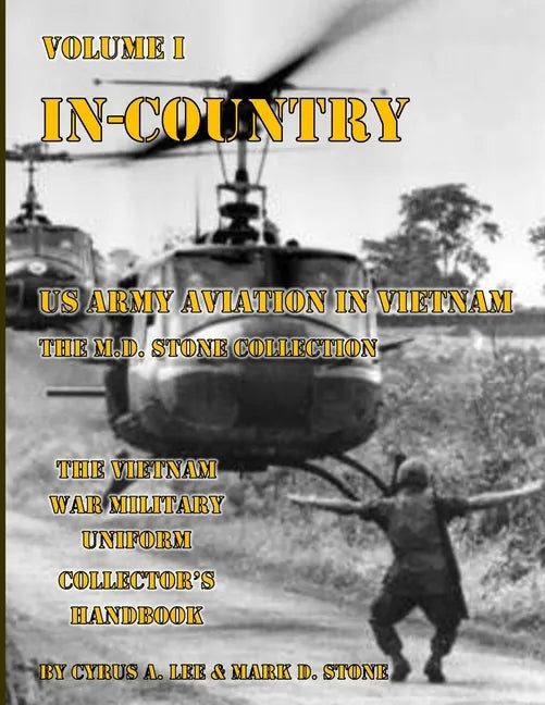 In-Country: US Army Aviation in Vietnam - Paperback