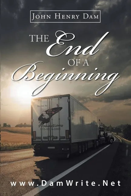 The End Of A Beginning - Paperback