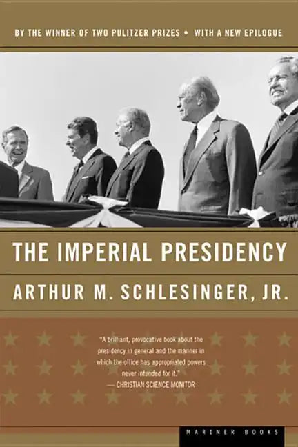 The Imperial Presidency - Paperback