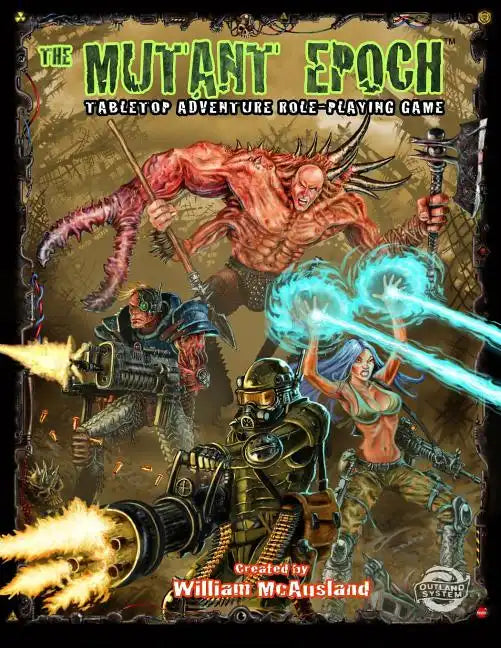 The Mutant Epoch: Tabletop Adventure Role-Playing Game - Paperback