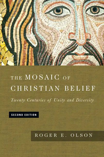 The Mosaic of Christian Belief: Twenty Centuries of Unity and Diversity - Hardcover