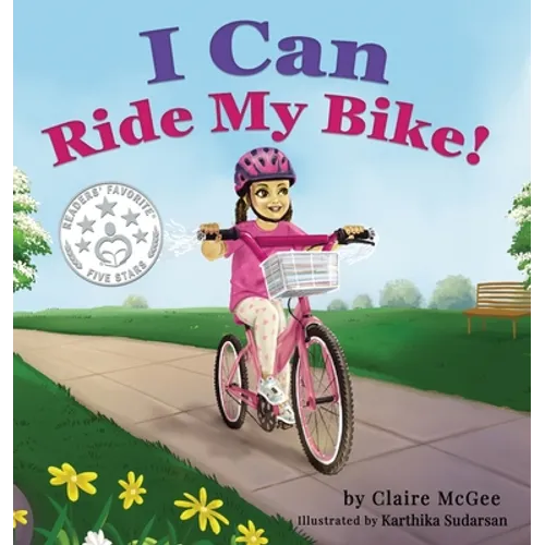 I Can Ride My Bike! - Hardcover