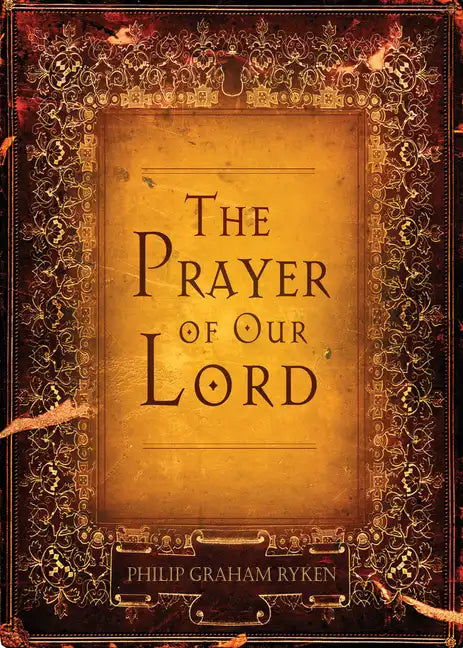 The Prayer of Our Lord - Paperback