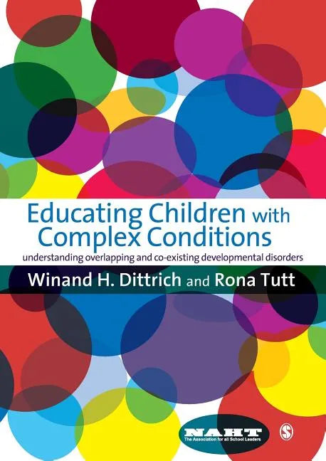 Educating Children with Complex Conditions - Paperback