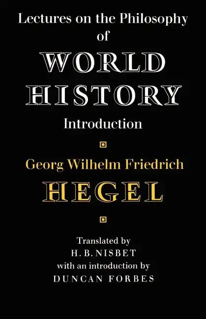 Lectures on the Philosophy of World History - Paperback