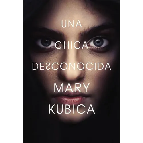 Chica Desconocida: Una Novela - Paperback