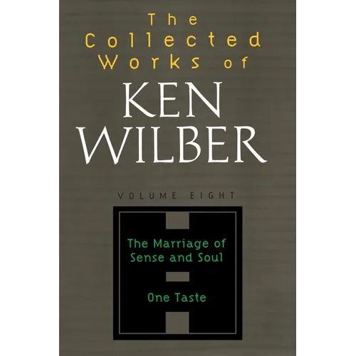 The Collected Works of Ken Wilber, Volume 8 - Paperback