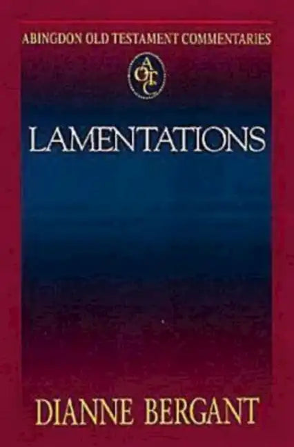 Abingdon Old Testament Commentaries: Lamentations - Paperback