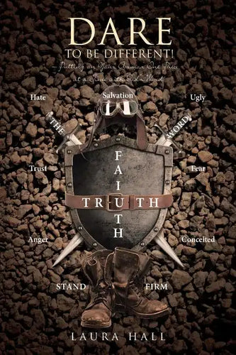 Dare to Be Different!: Putting on Your Armor One Piece at a Time with God's Word - Paperback