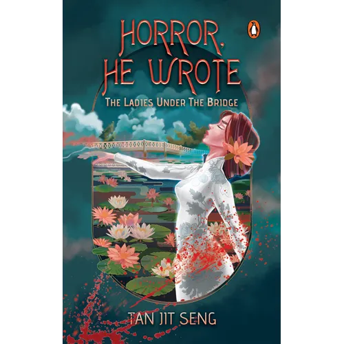 Horror, He Wrote: The Ladies Under the Bridge - Paperback