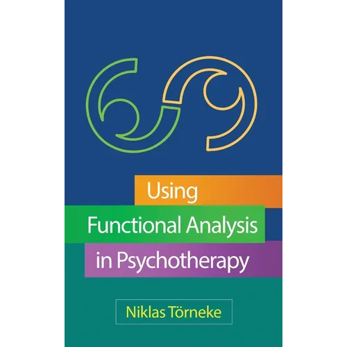 Using Functional Analysis in Psychotherapy - Hardcover
