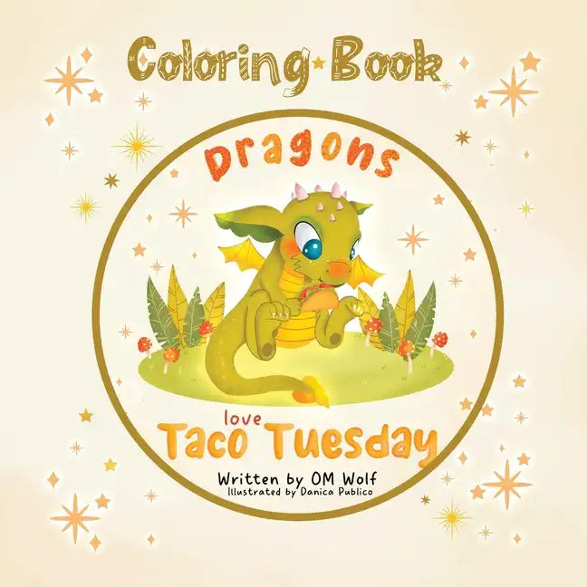 Dragons Love Taco Tuesday Coloring Book - Paperback