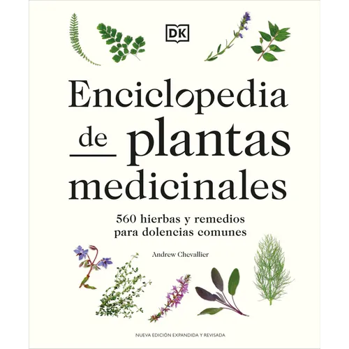 Enciclopedia de Plantas Medicinales (Encyclopedia of Herbal Medicine) - Hardcover