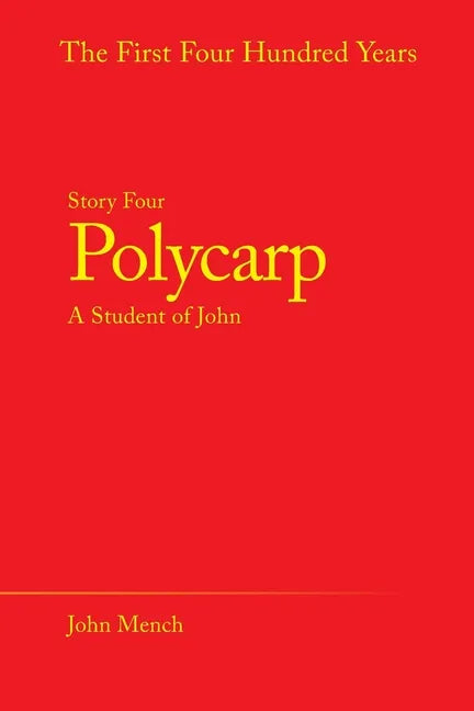 Polycarp: A Student of John - Paperback