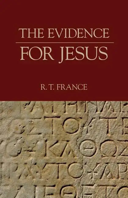 The Evidence for Jesus - Paperback