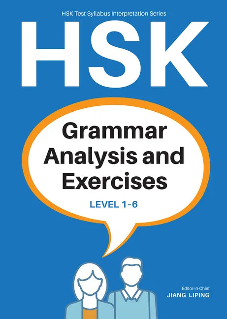 Hsk Grammar Analysis and Exercises: Level 1-6 - Paperback