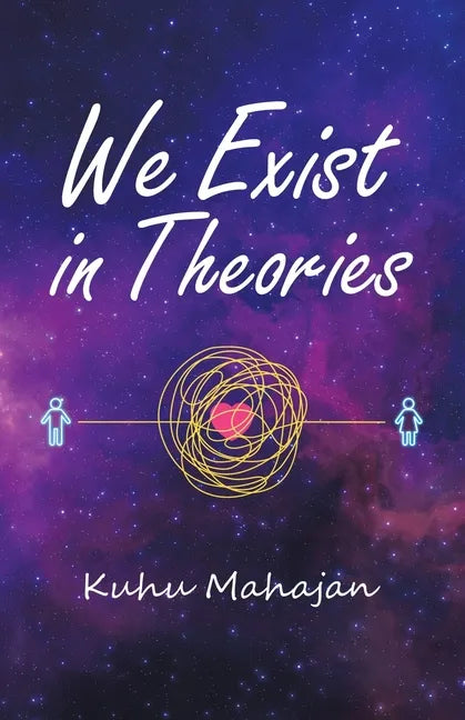 We Exist in Theories - Paperback