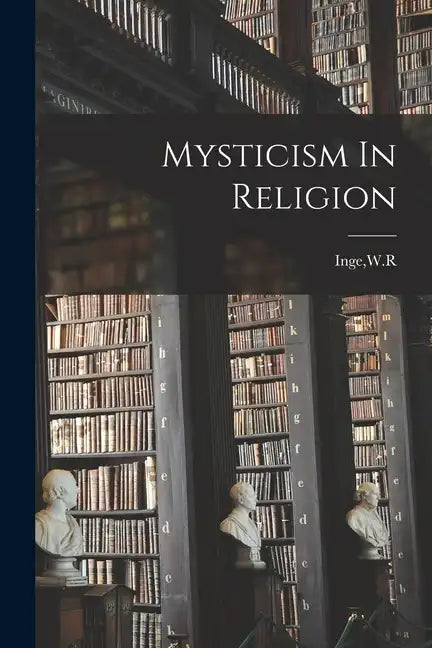 Mysticism In Religion - Paperback