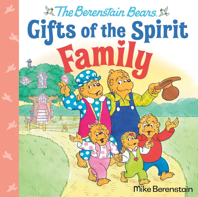 Family (Berenstain Bears Gifts of the Spirit) - Hardcover