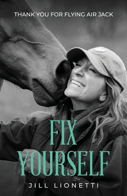 Fix Yourself: Thank You for Flying Air Jack - Paperback