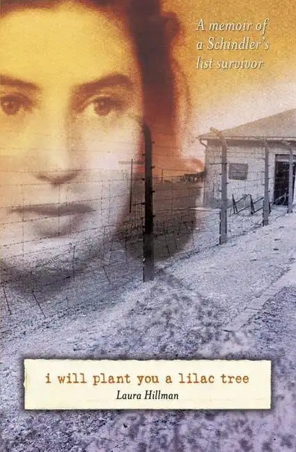 I Will Plant You a Lilac Tree: A Memoir of a Schindler's List Survivor - Paperback