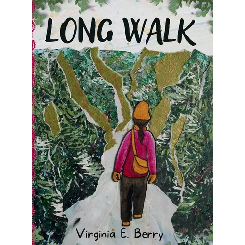 Long Walk: Using Our Senses to Find Our Way - Hardcover