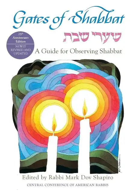 Gates of Shabbat: A Guide for Observing Shabbat - Paperback