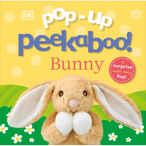 Pop-Up Peekaboo! Bunny: A Surprise Under Every Flap! - Board Book