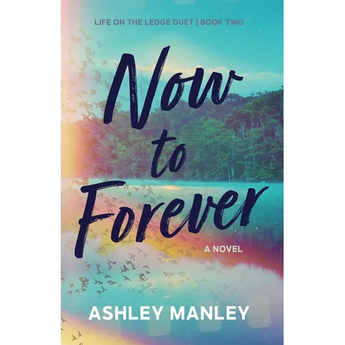 Now to Forever - Paperback