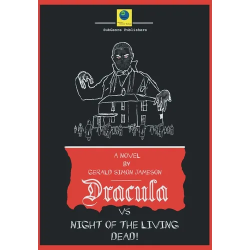 Dracula vs Night of the Living Dead - Hardcover