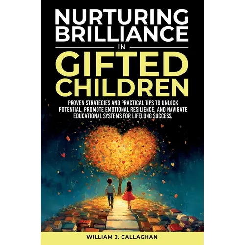 Nurturing Brilliance in Gifted Children - Paperback