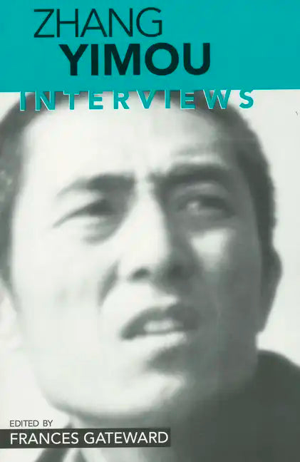 Zhang Yimou: Interviews - Paperback