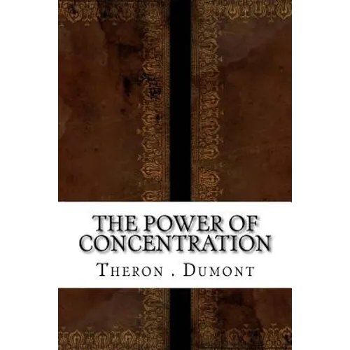 The Power of Concentration - Paperback