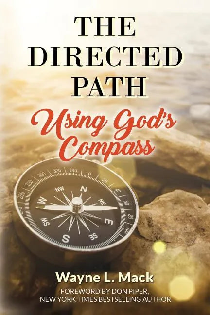 The Directed Path: Using God's Compass - Paperback