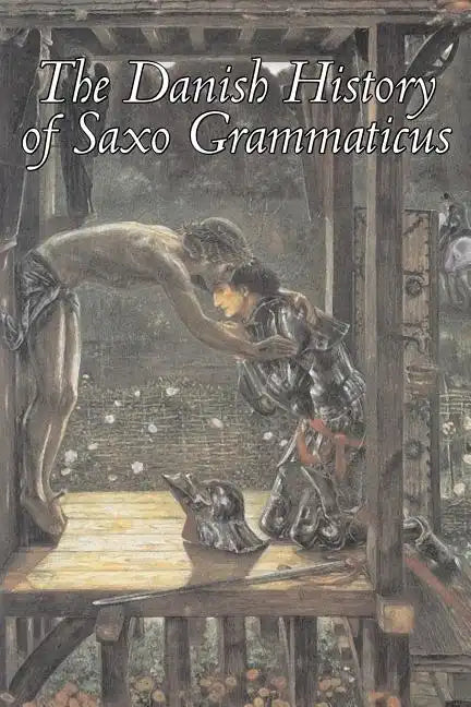 The Danish History of Saxo Grammaticus, Fiction, Fairy Tales, Folk Tales, Legends & Mythology - Paperback