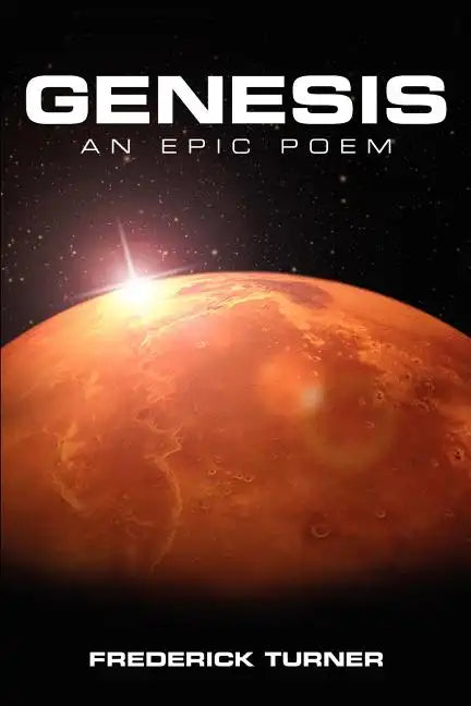 Genesis: An Epic Poem of the Terraforming of Mars - Paperback