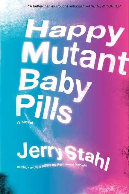 Happy Mutant Baby Pills PB - Paperback