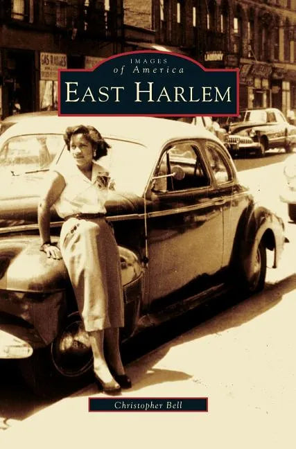 East Harlem - Hardcover
