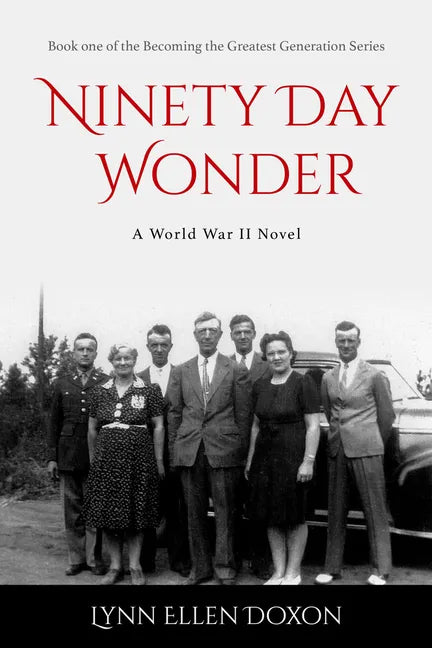 Ninety Day Wonder: Volume 1 - Paperback