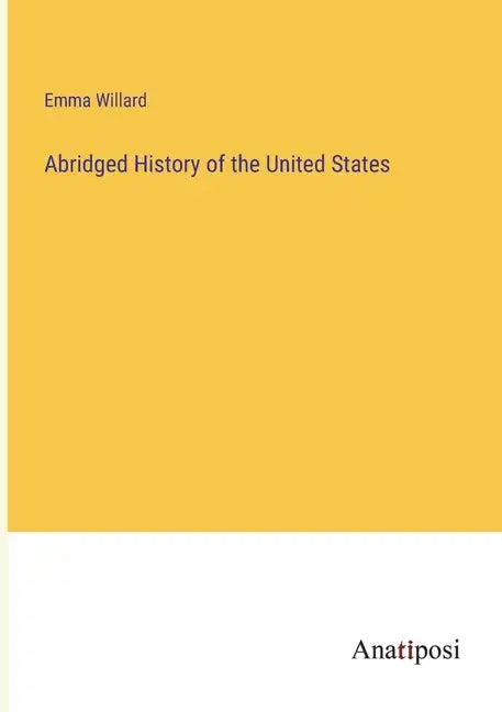 Abridged History of the United States - Paperback