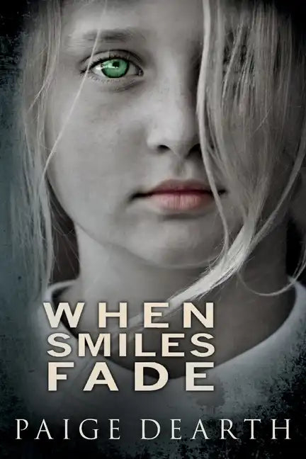 When Smiles Fade - Paperback