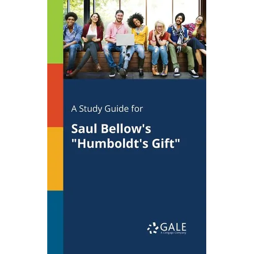 A Study Guide for Saul Bellow's 
