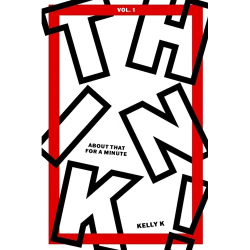 Think about THAT for a Minute!: 40 Day Devotional for a Fresh Perspective - Paperback