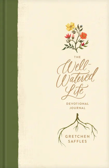 The Well-Watered Life - Hardcover