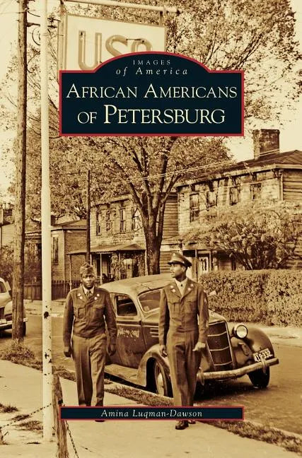 African Americans of Petersburg - Hardcover