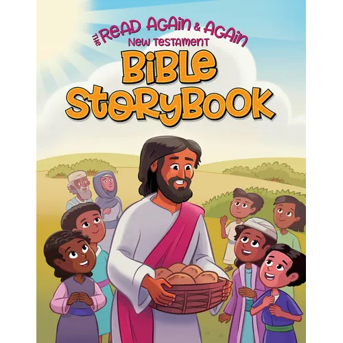 Read Again and Again New Testament Bible Storybook - Hardcover