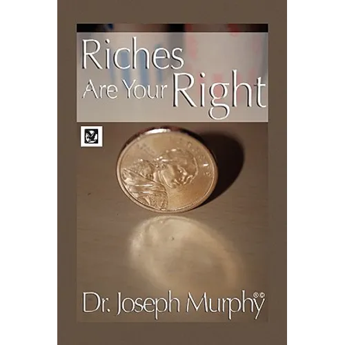 Riches Are Your Right - Paperback